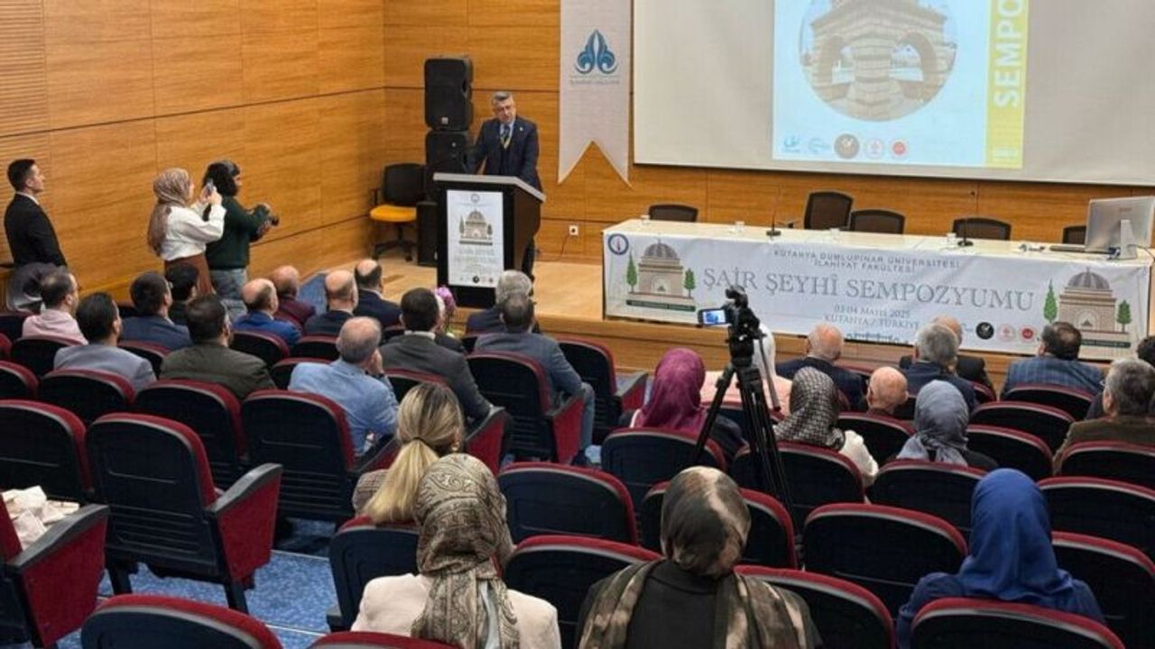 Kütahya’nın Değeri Şair Şeyhî Sempozyumla Anıldı