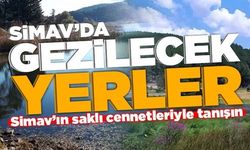 Kütahya'nın ruhu Simav'da görülmesi gereken rotalar