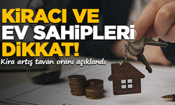 Kiracı ve ev sahipleri dikkat: Kira artış tavan oranı açıklandı
