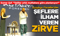 Kütahya Porselen’den Şeflere İlham Veren Zirve! Somer Şef: “Tatiller artık mutfaklara göre planlanıyor!”