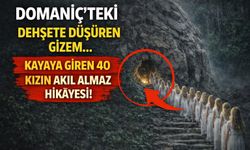 Domaniç’te tüyler ürperten hikaye: Kayaya giren 40 kızın sırrı
