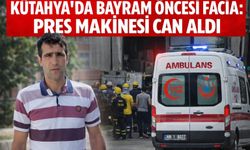 Kütahya’da bayram öncesi facia: Pres makinesi can aldı