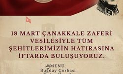 Çanakkale Ruhu Bu Sofrada Yaşayacak: 18 Mart’ta Menüde “Vatan Sevgisi” Var