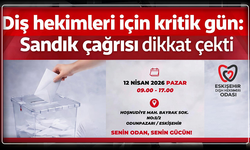 Diş hekimleri için kritik gün: Sandık çağrısı dikkat çekti