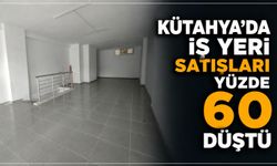 Kütahya’da iş yeri satışlarında dev düşüş: Yüzde 60 geriledi