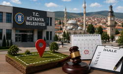 Kütahya Belediyesi Arsa Satışına Çıkıyor! İhale Tarihi Belli Oldu