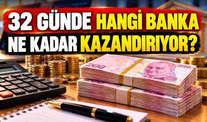 32 günde hangi banka ne kadar kazandırıyor? Faizler belli oldu!