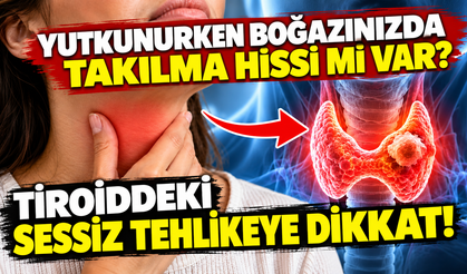 Yutkunurken boğazınızda takılma hissi mi var? Tiroiddeki sessiz tehlikeye dikkat!