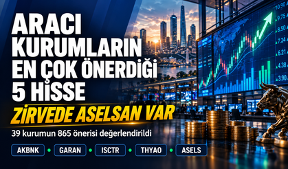 Borsa İstanbul’da en çok önerilen 5 hisse açıklandı! Zirvede o şirket var