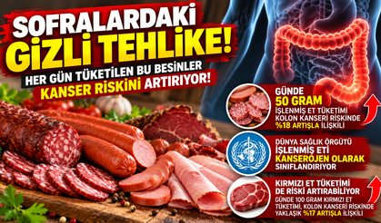 Sofralardaki Gizli Tehlike! Her Gün Tüketilen Bu Besinler Kanser Riskini Artırıyor