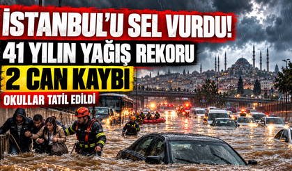 İstanbul’u Sel Vurdu! 41 Yılın Yağış Rekoru, 2 Can Kaybı