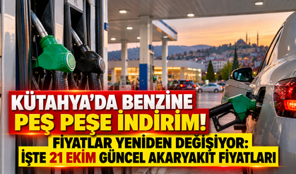 Kütahya’da benzine peş peşe indirim! Fiyatlar yeniden değişiyor: İşte 21 Ekim güncel akaryakıt fiyatları