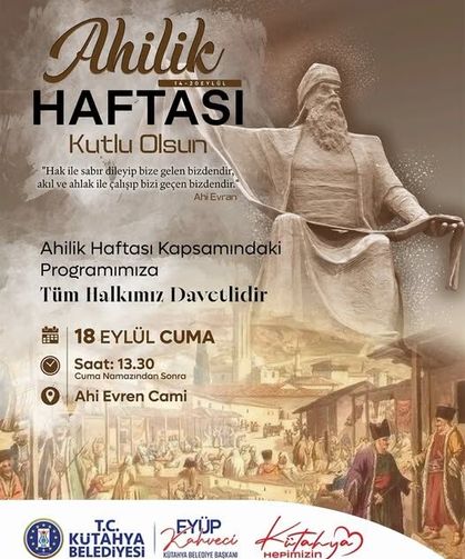 Kütahya’da Ahilik Haftası programı belli oldu