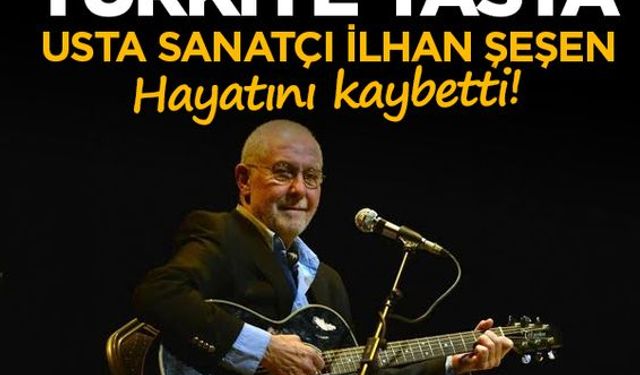 Türk Müziğinin usta ismi İlhan Şeşen yaşamını yitirdi