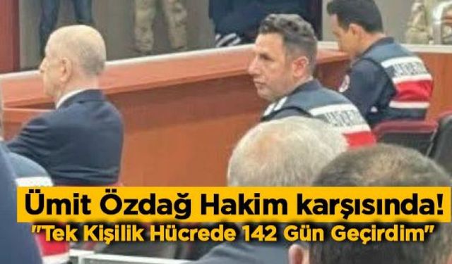 Ümit Özdağ Hakim karşısında! "Tek Kişilik Hücrede 142 Gün Geçirdim"