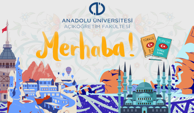 Anadolu Üniversitesi Türkçe’yi dünyaya taşıyor