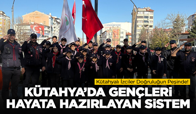 Kütahyalı İzciler Doğruluğun Peşinde! Gençlere Hayat Dersi Veren Eğitim