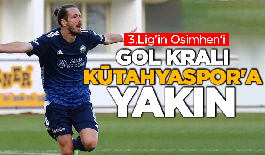 3.Lig'in Osimhen'i: Gol kralı Kütahyaspor'a yakın