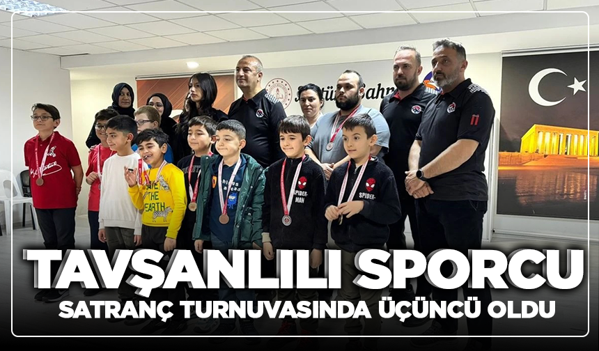 Tavşanlılı sporcu, satranç turnuvasında üçüncü oldu