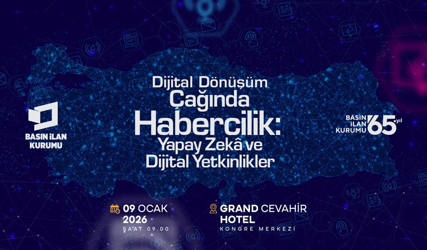 Basın İlan Kurumu, haberciliğin geleceğini ele alacak