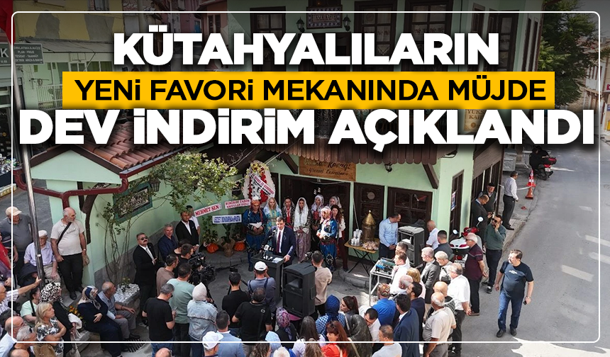 Kütahyalıların yeni favori mekanında müjde: Dev indirim açıklandı