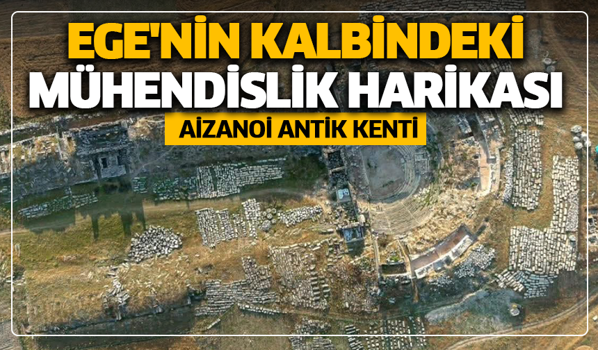 Ege'nin kalbindeki mühendislik harikası: Aizanoi Antik Kenti