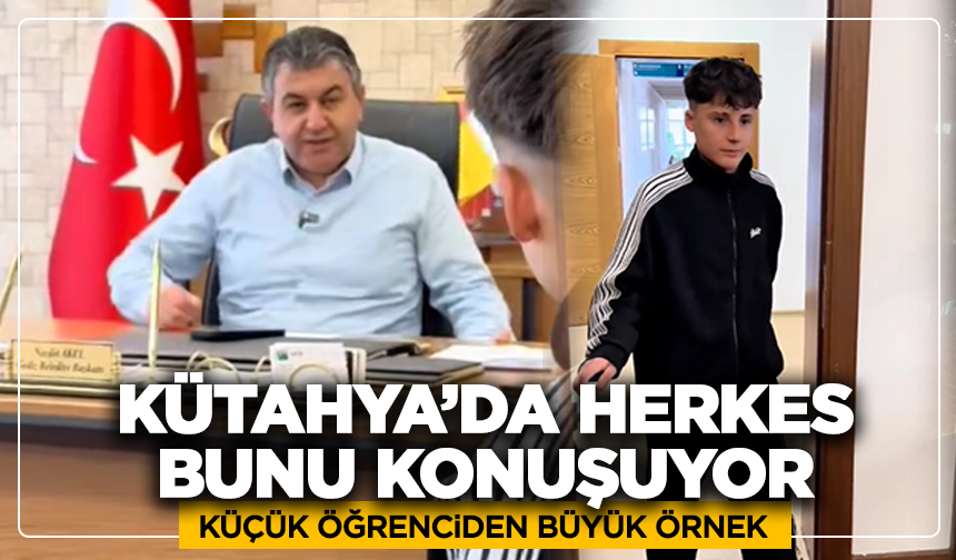Kütahya’da herkes bunu konuşuyor: Küçük öğrenciden büyük örnek