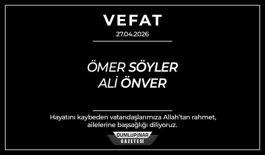 Kütahya’da acı kayıp: İki isim hayatını kaybetti