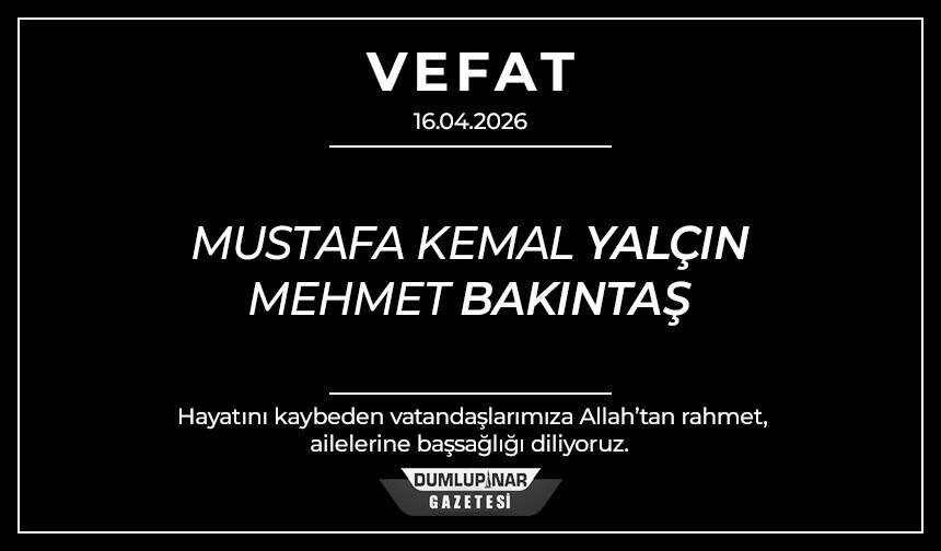 Kütahya’da acı gün: İki isim hayatını kaybetti