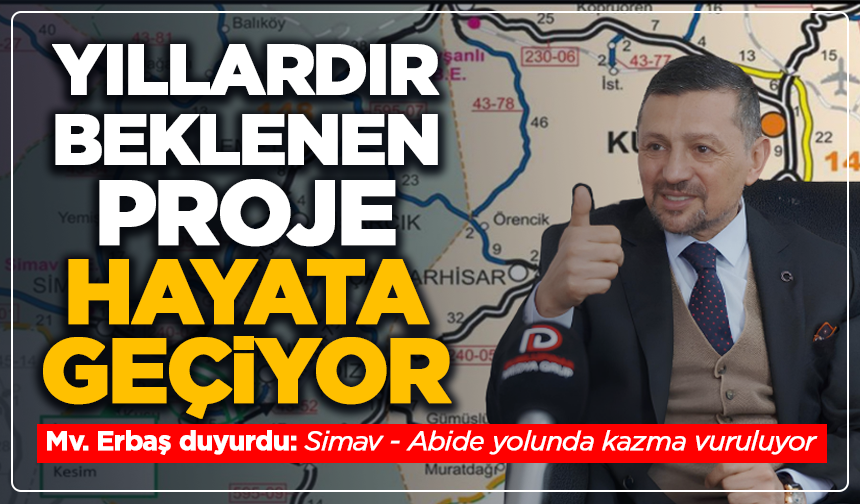 Kütahya'da Yıllardır beklenen proje hayata geçiyor