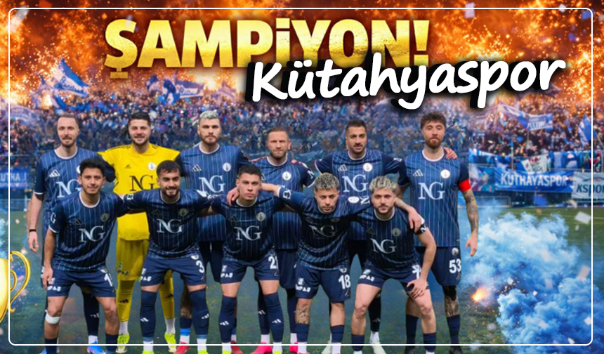 24 yıllık hasret bitti: Kütahyaspor şampiyon!