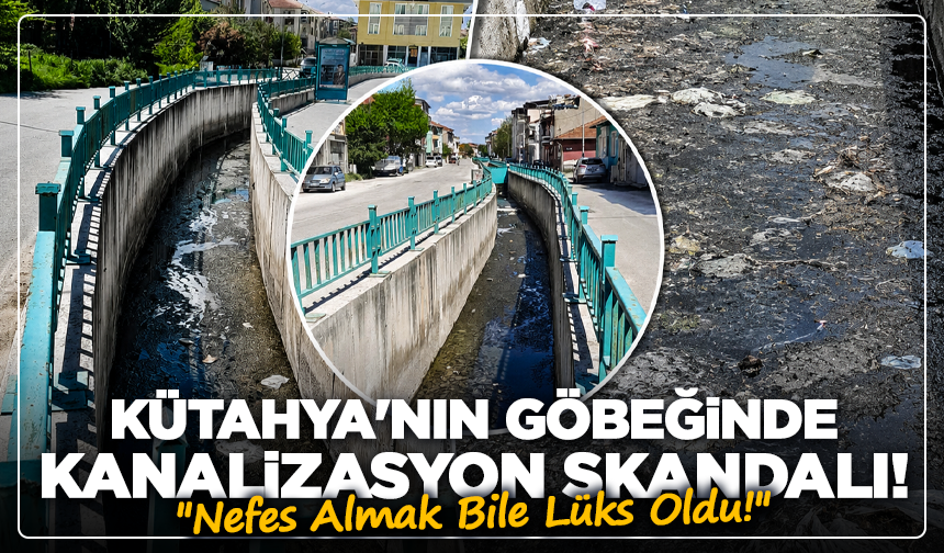 "Nefes Almak Bile Lüks Oldu!" Kütahya'nın Göbeğinde Kanalizasyon Skandalı!