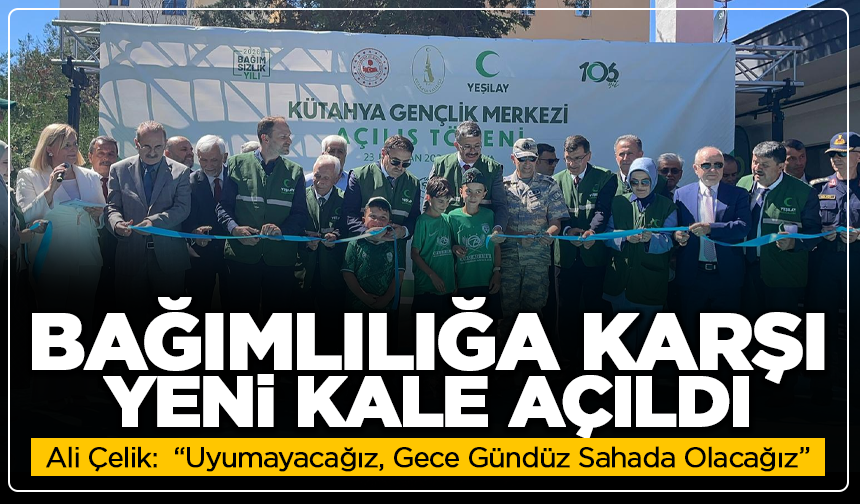 Kütahya’da Bağımlılığa Karşı Yeni Kale Açıldı: “Uyumayacağız, Gece Gündüz Sahada Olacağız”