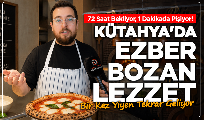 72 Saat Bekliyor, 1 Dakikada Pişiyor! Kütahya'nın Yeni Lezzet Durağı