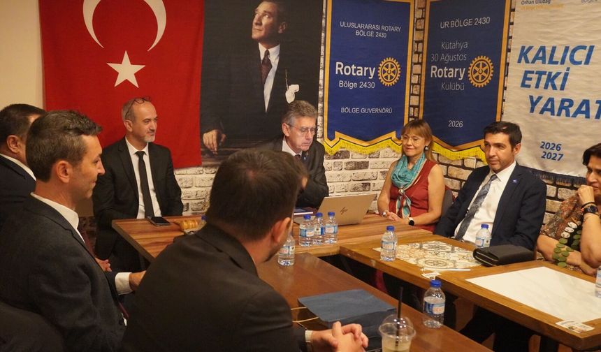 Rotary Guvernörü Uludağ’dan Kütahya 30 Ağustos Rotary Kulübü'ne ziyaret