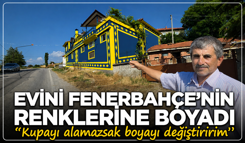 Kütahya'da gören fotoğraf çekiyor! Fenerbahçe'yi evine taşıdı: ''Kupayı alamazsak boyayı değiştiririm''