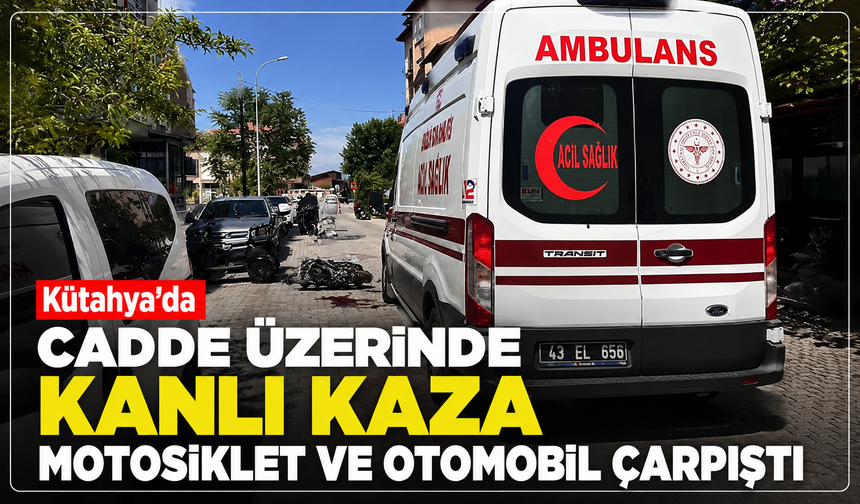 Kütahya'da cadde üzerinde kan döküldü: 1 yaralı