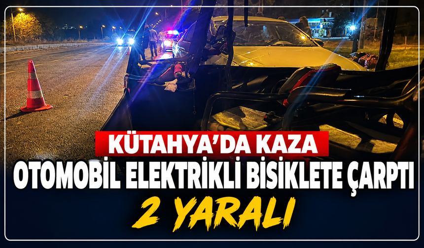Kütahya'da kanlı kaza: 2 yaralı