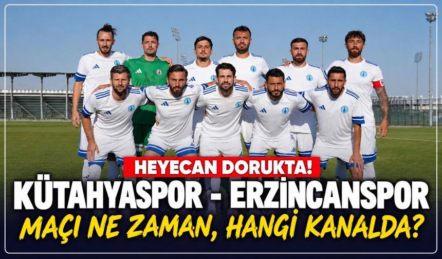 Kütahyaspor – Erzincanspor maçı bu kanalda yayınlanacak