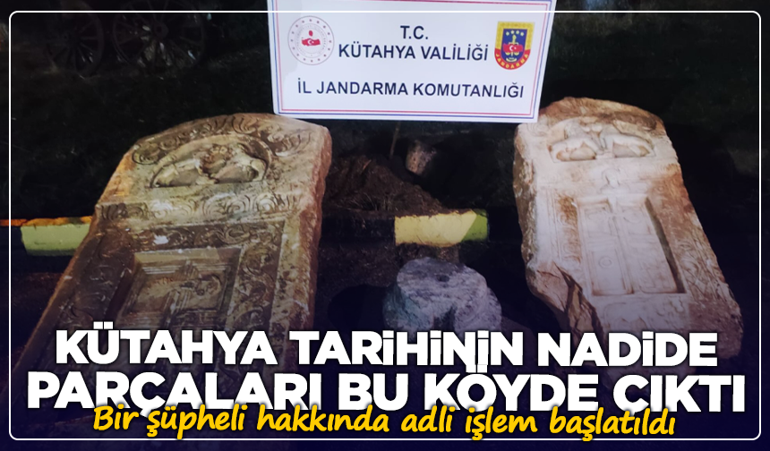 Kütahya tarihinin nadide parçaları bu köyde çıktı: Bir şüpheli hakkında adli işlem başlatıldı