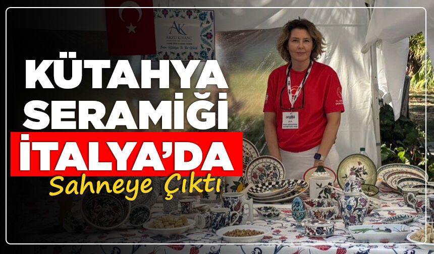 Kütahya Seramiği İtalya’da Sahneye Çıktı: Faenza’da Yoğun İlgi Gördü