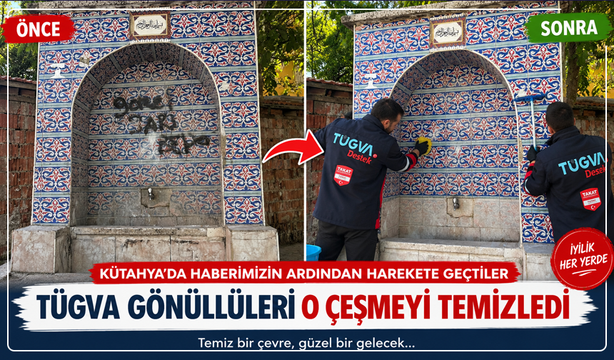 Haberimiz Karşılık Buldu: TÜGVA Gönüllüleri O Çeşmeyi Temizledi