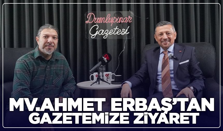 MHP Kütahya Milletvekili Ahmet Erbaş’tan Dumlupınar Gazetesi’ne ziyaret