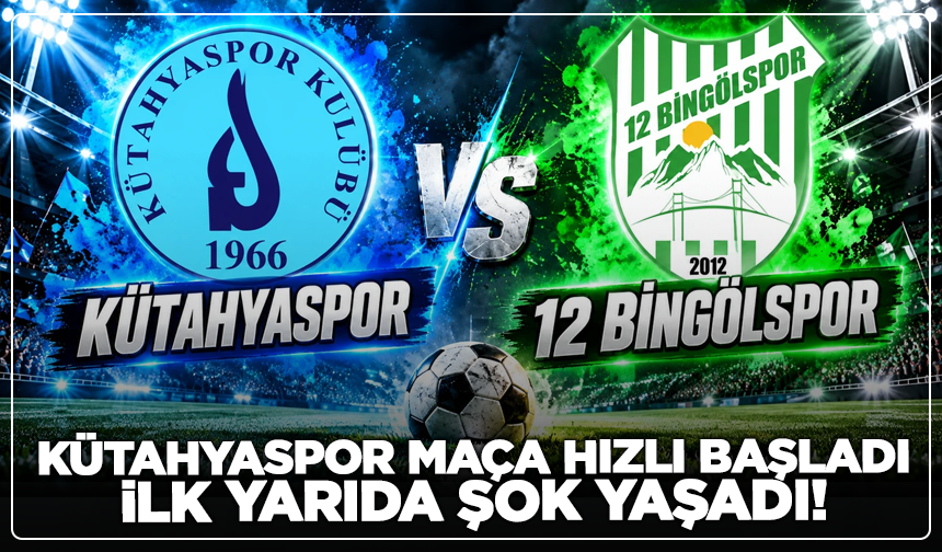 Kütahyaspor Maça Hızlı Başladı, İlk Yarıda Şok Yaşadı!