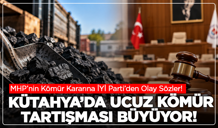 Kütahya’da Ucuz Kömür Tartışması Büyüyor! Tekdemir Sessiz Kalmadı
