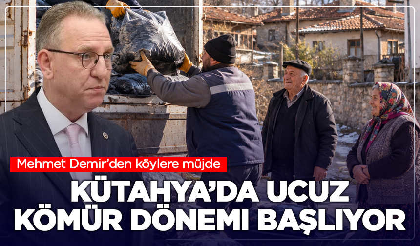 Mehmet Demir’den köylere ucuz kömür müjdesi: Satışı Valiliğin kuracağı şirket yapacak
