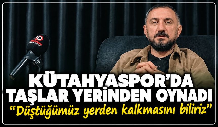 Kütahyaspor'da taşlar yerinden oynadı: ''Düştüğümüz yerden kalkmasını biliriz''
