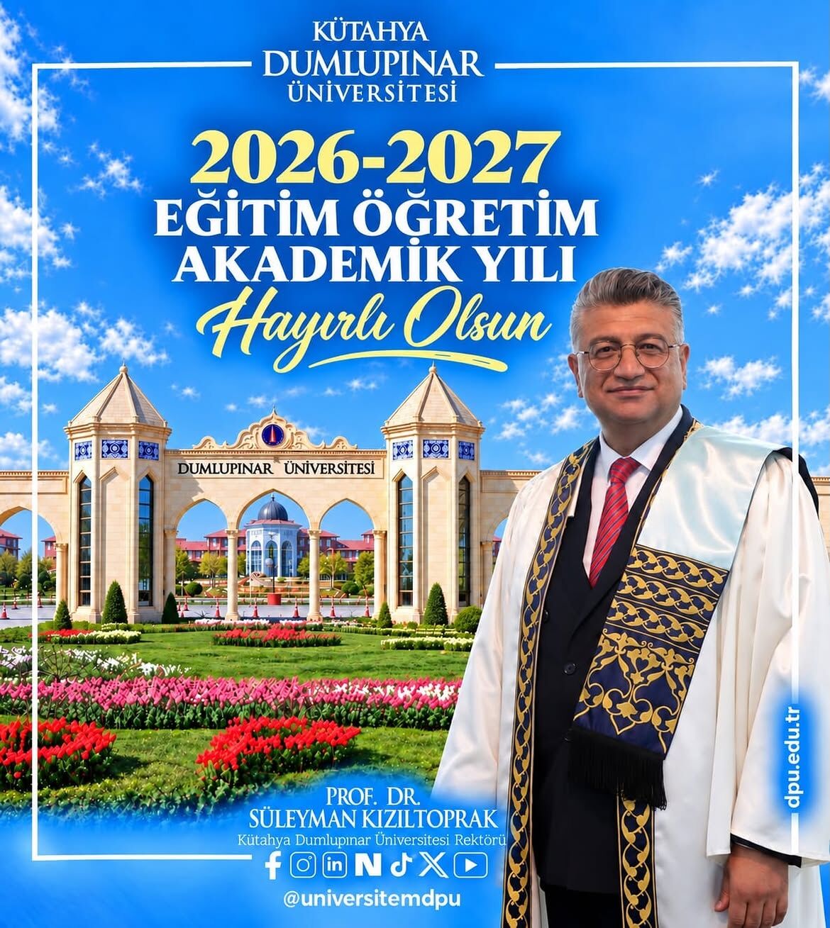 2026 2027 Eğitim Öğretim Akademik Yılı’nın Üniversitemiz, Kıymetli Akademik Ve Idari Personelimi